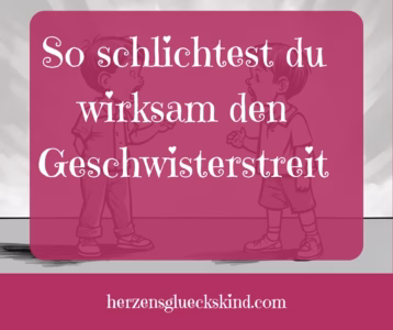 Mehr über den Artikel erfahren So schlichtest du Geschwisterstreit bedürfnisorientiert