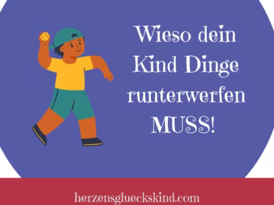 Mehr über den Artikel erfahren Wirft dein Kind Dinge auf den Boden?