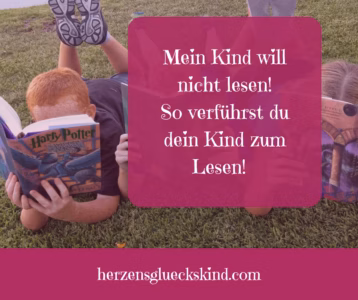 Mehr über den Artikel erfahren Mein Kind will nicht lesen – Tipps für Eltern