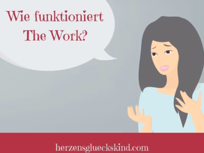 Mehr über den Artikel erfahren Wie du die alten Muster hinter dir lässt – Wie funktioniert The Work