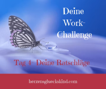 Mehr über den Artikel erfahren Work-Challenge-Tag 4