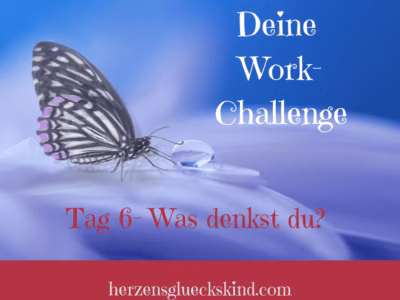 Mehr über den Artikel erfahren Work-Challenge-Tag 6